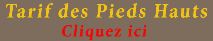Tarif des pieds hauts